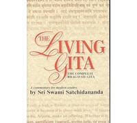 Living Gita: The Complete Bhagavad Gita A Commentary for Modern Readers