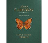 Living God's Way Mini Devotions (Learning God’s Word, Living God’s Way Series)
