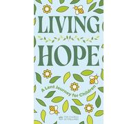 Living Hope Child pack of 50: A Lent journey for children