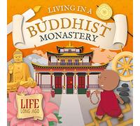 Living in a Buddhist Monastery (Life Long Ago)