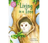 Living in a Tree: Independent Reading Non-Fiction Pink 1a (Reading Champion)