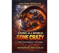 Living in a World Gone Crazy