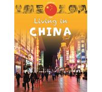 Living in Asia: China