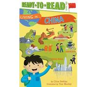 Living in China (Ready-to-Read, Level 2: Living In...)
