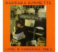 Living In Dangerous Times