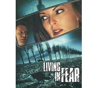 Living in Fear
