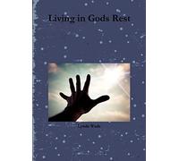 Living in Gods Rest