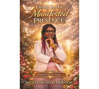 Living In His Manifested Presence: From victim To Victor