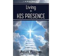 Living in HIS PRESENCE