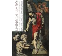 Living in Limbo: Life in the Midst of Uncertainty