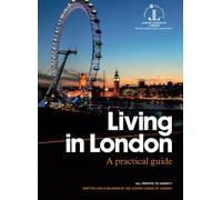 Living in London: A practical guide