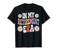 Living in My Retirement Era Enjoying Life Senior Retiree T-Shirt
