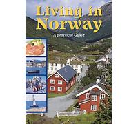 Living in Norway: A Practical Guide