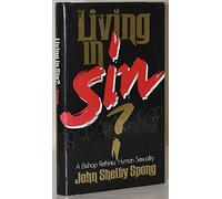 Living in Sin: Bishop Rethinks Human Sexuality