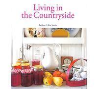 Living in the Countryside: Vivre a la Campagne: 25th Anniversary Edition