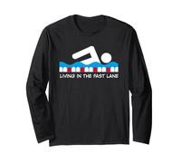 Living in the Fast Lane Swimming Gift Long Sleeve T-Shirt