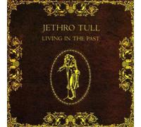 Jethro Tull - Living in the Past [CD]