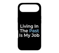 Living In The Past Is My Job Archivist Historian Case for iPhone Air