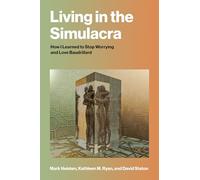 Living in the Simulacra: How I Learned to Stop Worrying and Love Baudrillard