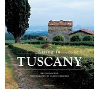 Living in Tuscany (Living in..... Series)