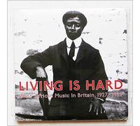 Living Is Hard: West African Music in Britain, 1927-1929
