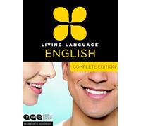 Living Language English, Complete Edition (Living Language Complete Courses)