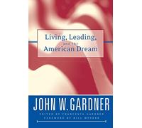 Living, Leading, and the American Dream (J-B US non-Franchise Leadership)