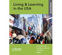 Living & Learning in the USA: International ESL Learners (ESL For Chinese Learners)