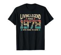 Living Legend Born 1978 With More to Come 47th Birthday T-Shirt