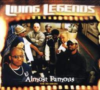 Living Legends - Almost Famous (Reis)