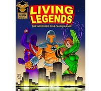 Living Legends RPG: THE SUPERHERO ROLE-PLAYING GAME