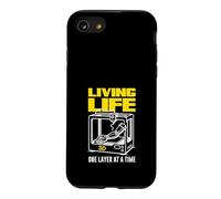 Living Life 3D One Layer At A Time Printing Case for iPhone SE (2020) / 7/8