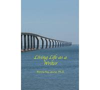 Living Life as a Writer