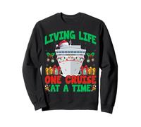 Living Life One Cruise At A Time Vacation Christmas Holiday Sweatshirt