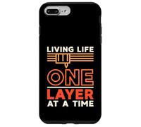 Living Life One Layer At a Time 3D Printing 3D Printer Owner Case for iPhone 7 Plus/8 Plus