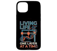 Living Life One Layer At A Time Funny 3D Printing Design Case for iPhone 15 Plus