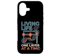 Living Life One Layer At A Time Funny 3D Printing Design Case for iPhone 17