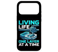 Living Life One Layer At A Time Funny 3D Printing Design Case for iPhone 17 Pro Max