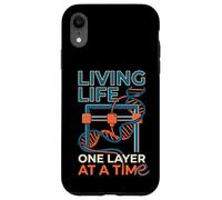 Living Life One Layer At A Time Funny 3D Printing Design Case for iPhone XR