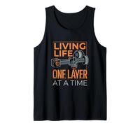 Living Life One Layer At A Time Funny 3D Printing Design Tank Top