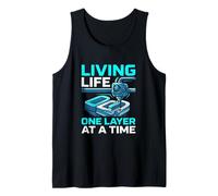 Living Life One Layer At A Time Funny 3D Printing Design Tank Top