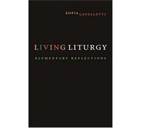 Living Liturgy: Elementary Reflections