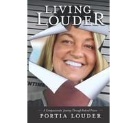 Living Louder: A Compassionate Journey Through Federal Prison