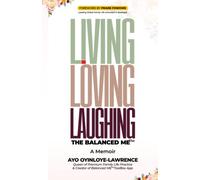 LIVING-LOVING-LAUGHING, The Balanced ME™