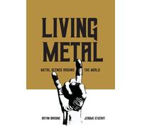 Living Metal : Metal Scenes around the World
