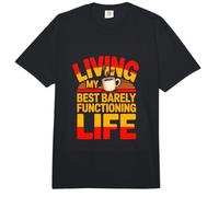 Living My Best Barely Functioning Life Coffee Comfort Colors Adult Heavyweight T-Shirt