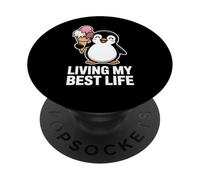 Living My Best Life Funny Penguin Ice Cream Humor PopSockets Adhesive PopGrip