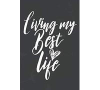 Living my Best Life Journal: Lined journal for women soft cover 6x9