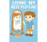 Living My Best Plotline (Doctor Boy Edition): Lined Notebook for Young Minds Who Want to Help the World