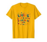 Living My Best Preschool Life T-Shirt, Men, Bright Gold, 3XL